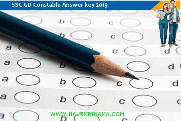 SSC Answer Key 2019- जी.डी कांस्टेबल परीक्षा 2019 की अंतिम उत्तर कुंजी के लिए यहां क्लिक करें
