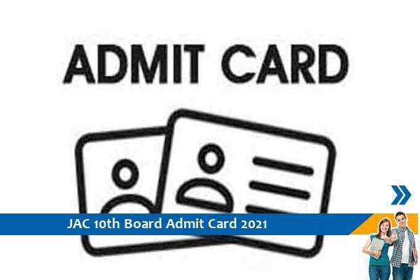 Jharkhand Board Admit Card 2021 – 10वीं परीक्षा 2021 के प्रवेश पत्र के लिए यहां क्लिक करें