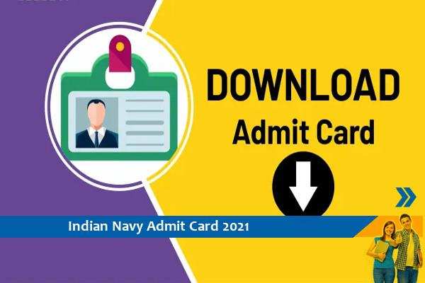 Indian Navy Admit Card 2021 – ट्रेड्समैन परीक्षा 2021 प्रवेश पत्र के लिए यहां क्लिक करें