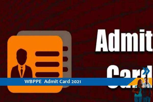 WBPPE Admit Card 2021 –Primary TET परीक्षा 2021 के प्रवेश पत्र के लिए यहां क्लिक करें
