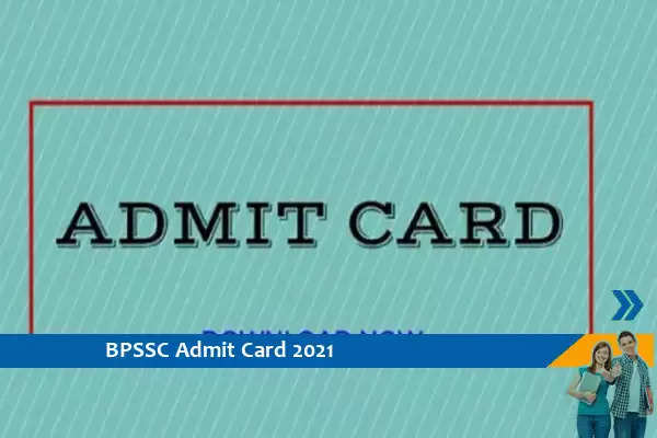 BPSSC Admit Card 2021  – सहायक  सब इंस्पेक्टर परीक्षा 2021 प्रवेश पत्र के लिए यहां क्लिक करें