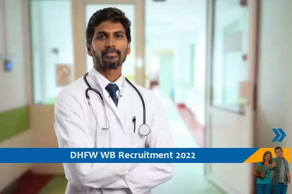 DHFW WB में विभिन्न मेडिकल पदों पर निकली युवाओं के लिए भर्तियां, अंतिम तिथि से पहले करें आवेदन