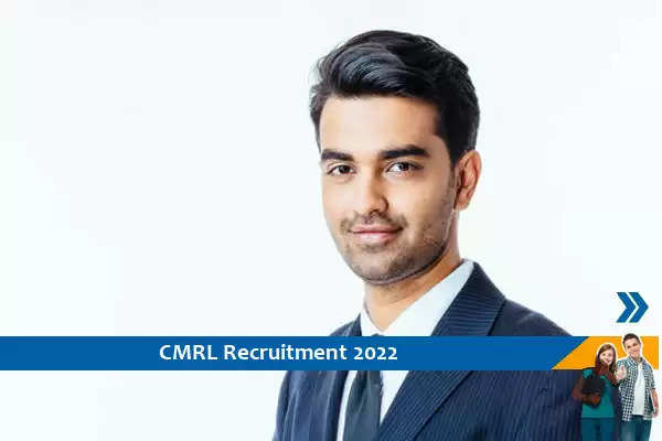 CMRL में डिप्टी और सहायक प्रबंधक पदों पर भर्ती 2022