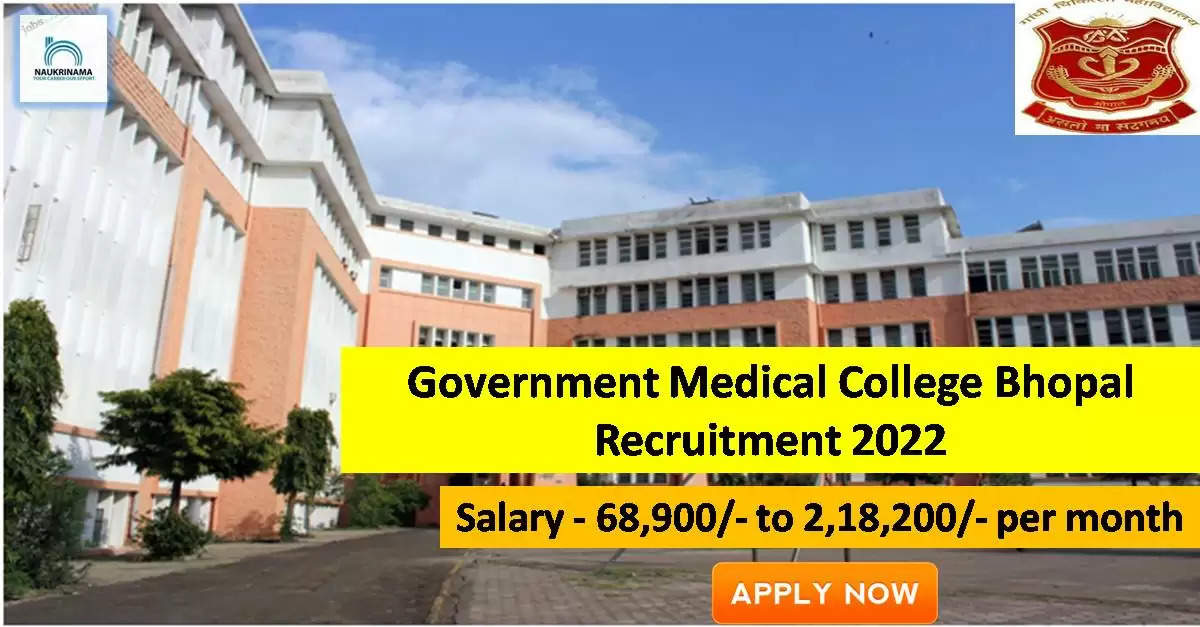 GMC Bhopal Recruitment 2022 - Get Apply form for 65 Professor, Assistant Professor Job Vacancies @ gmcbhopal.net Apply For Latest Jobs