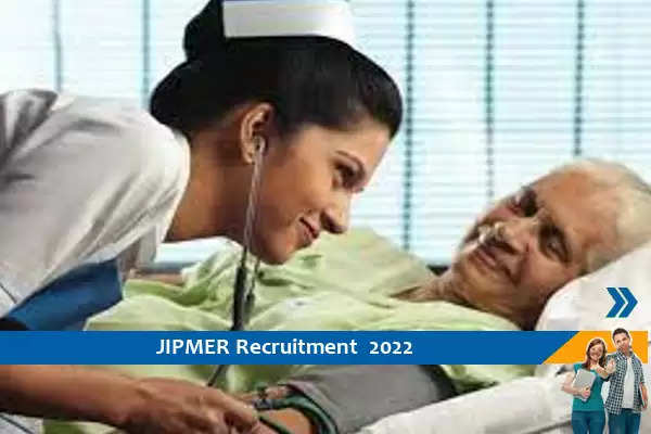 JIPMER में रिसर्च नर्सिंग ऑफिसर के पद पर भर्ती, अंतिम तिथि-5-8-2022