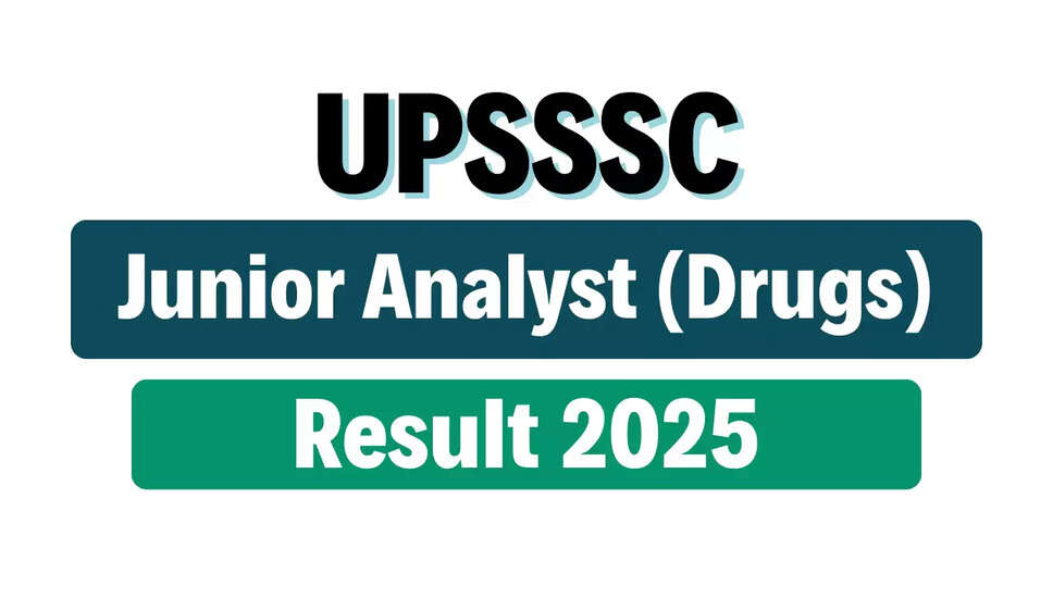 UPSSSC जूनियर एनालिस्ट ड्रग्स का अंतिम परिणाम 2026 जारी