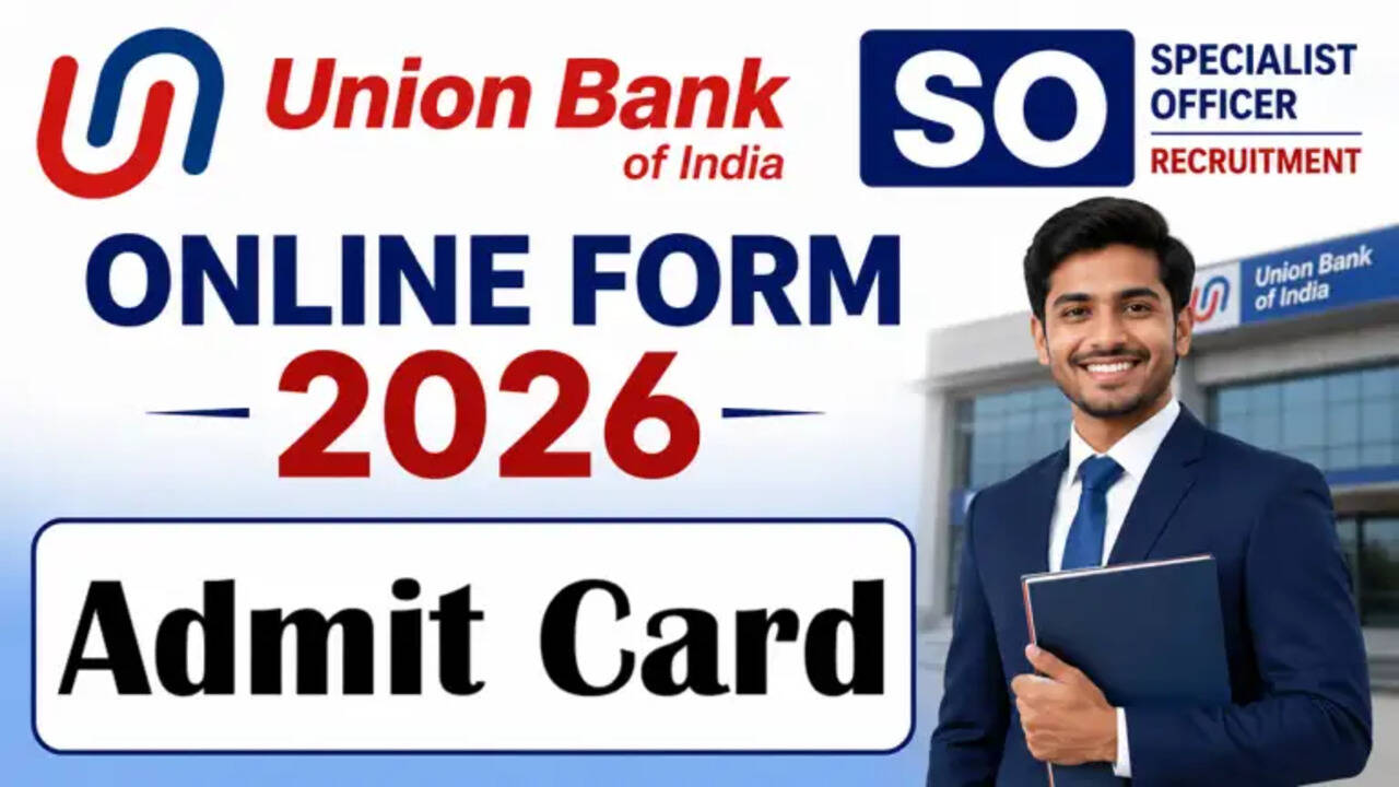 Union Bank of India SO Admit Card 2026 Released