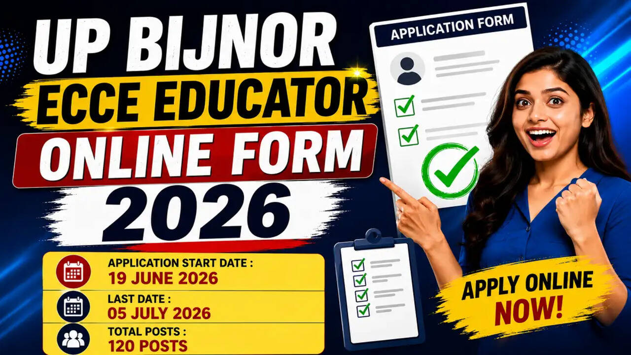 UP Bijnor ECCE Educator Recruitment 2026: Apply Now for 120 Vacancies