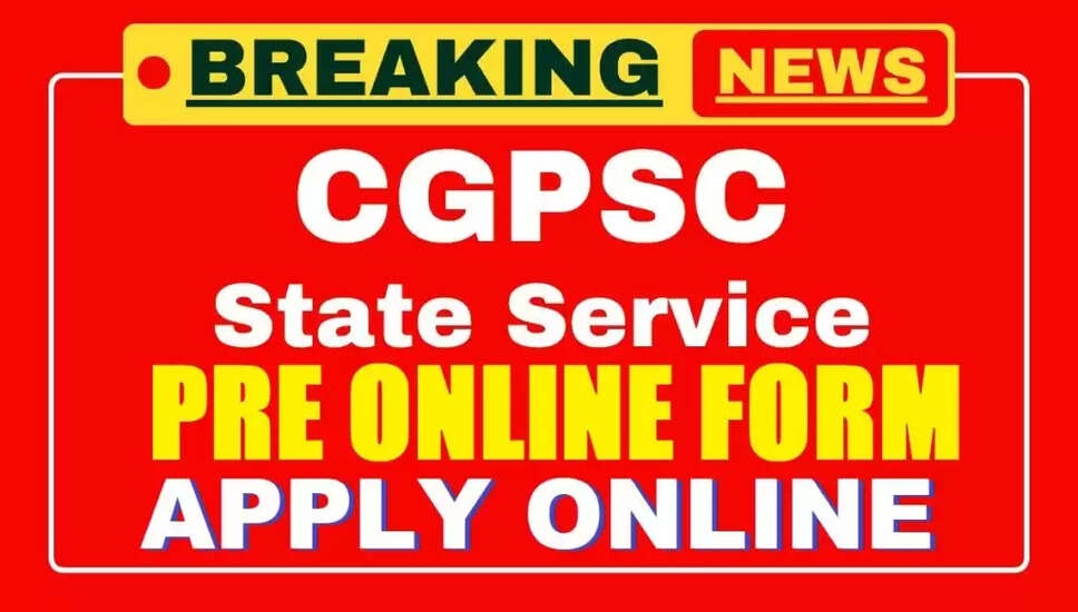 CGPSC SSE PCS Pre Recruitment 2025: Apply Now for 238 Vacancies