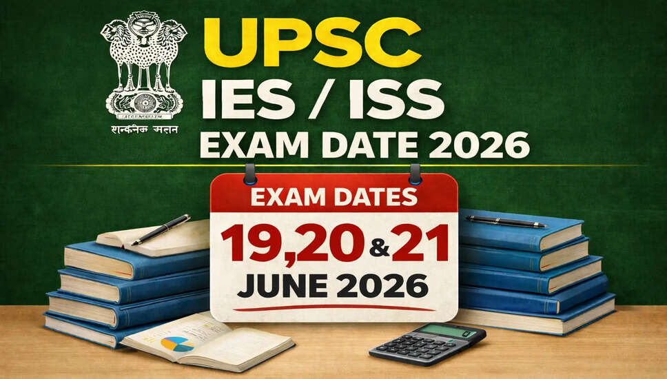 UPSC IES/ISS परीक्षा तिथि 2026 की घोषणा