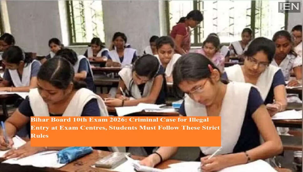 Bihar Board Class 10 Exams 2026: Strict Guidelines for Students