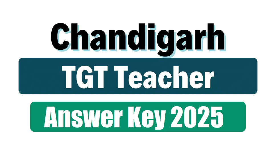चंडीगढ़ SSA TGT शिक्षक उत्तर कुंजी 2025 जारी