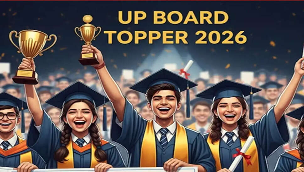 UP बोर्ड 10वीं परिणाम 2026: टॉपर्स की सूची और महत्वपूर्ण जानकारी