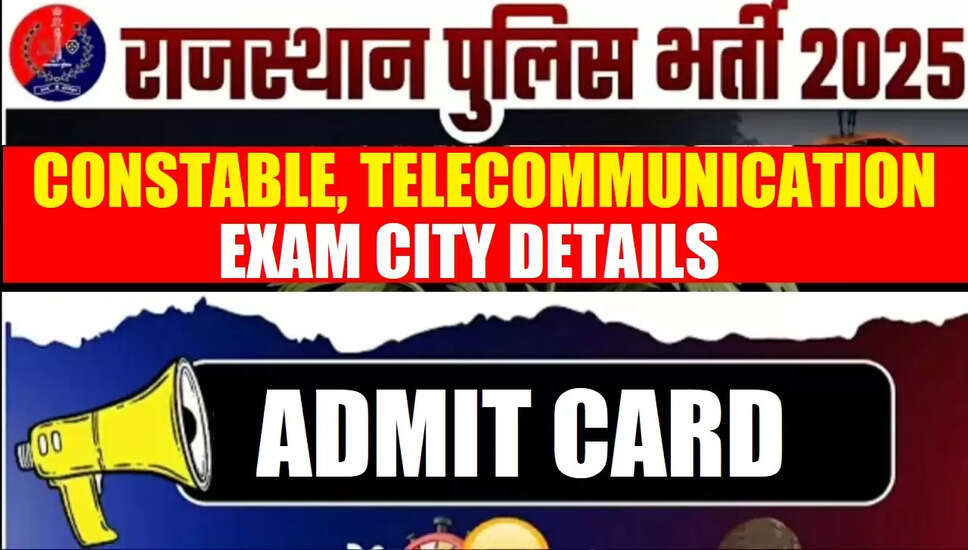 Rajasthan Police Constable Exam City Information 2025