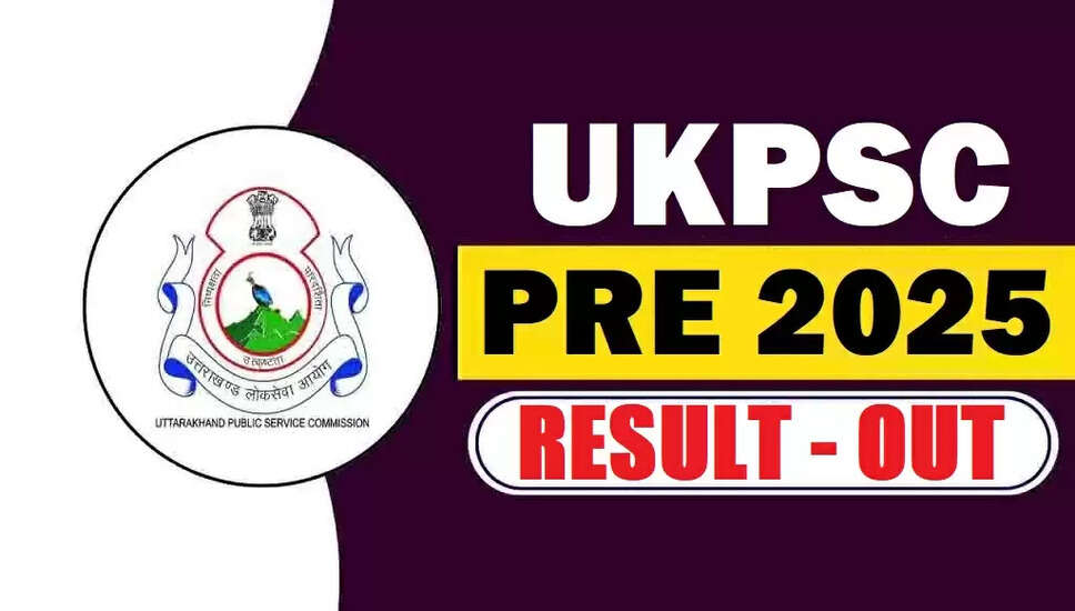 UKPSC Upper PCS Pre Revised Result 2025 Announced