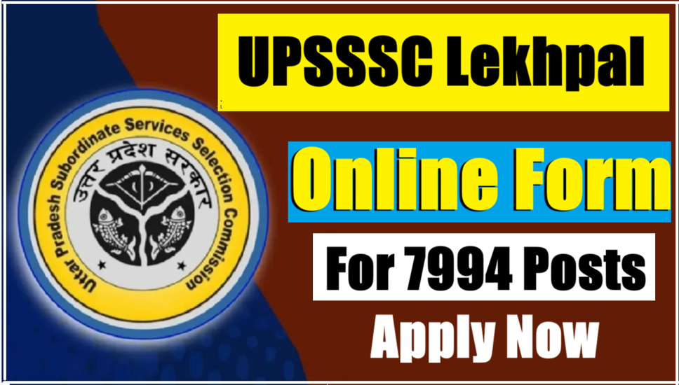 UPSSSC Lekhpal Recruitment 2026: Apply for 7994 Vacancies