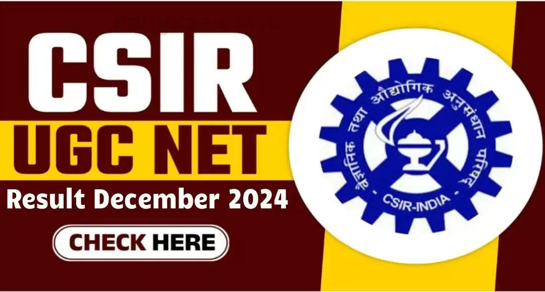 CSIR-UGC NET दिसंबर 2024 परीक्षा का परिणाम जारी, ऐसे करें चेक