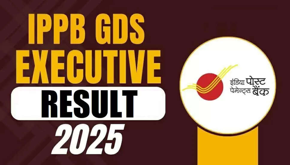 IPPB GDS Executive Recruitment 2025: Result and Important Details