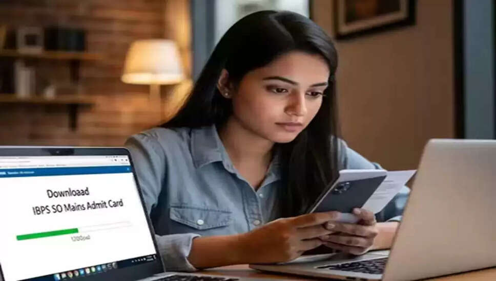 IBPS SO Mains 2025: Admit Card Released for Specialist Officers Exam