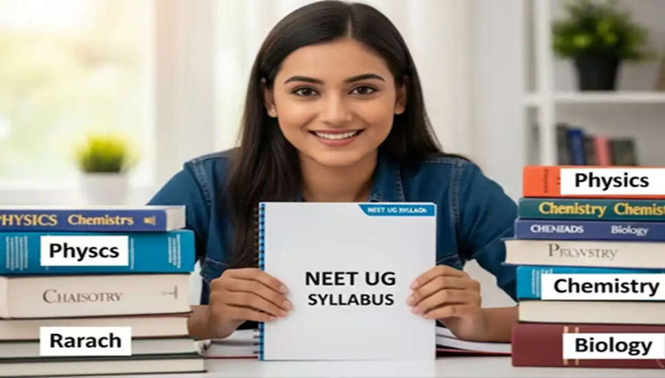 NEET UG 2026: Comprehensive Syllabus and Exam Pattern Overview