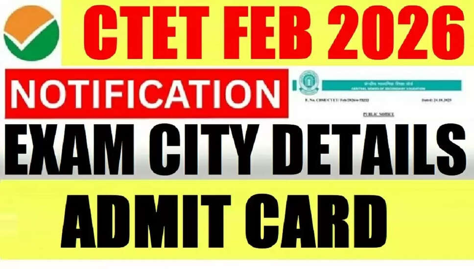 CTET फरवरी परीक्षा शहर विवरण 2026