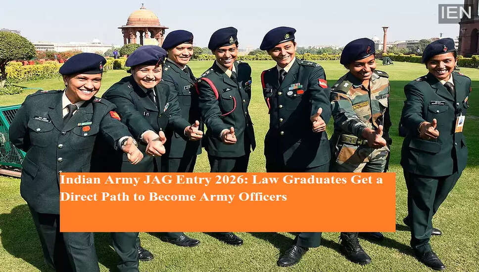 Indian Army JAG Entry 2026: A Prestigious Career for Law Graduates