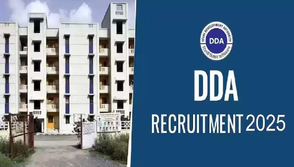 DDA भर्ती 2025: आवेदन की अंतिम तिथि आज, 1732 पदों के लिए करें आवेदन