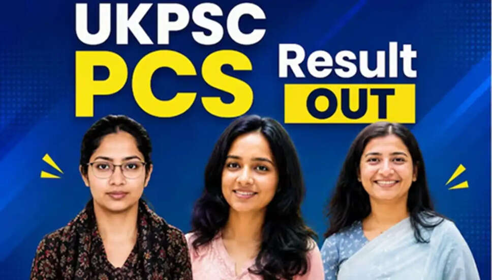Uttarakhand PCS 2024 Result: Women Shine with Top Ranks