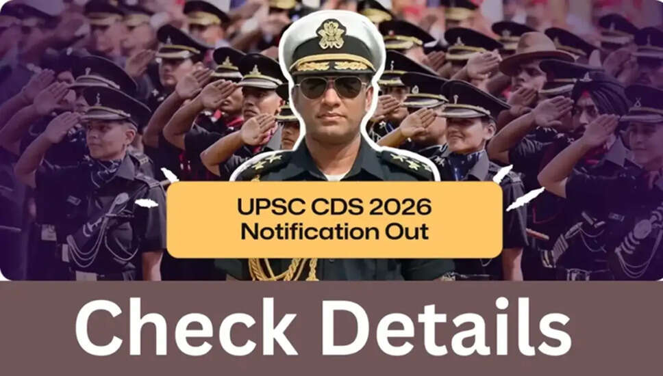 UPSC NDA II और CDS II 2026 के लिए आवेदन प्रक्रिया शुरू