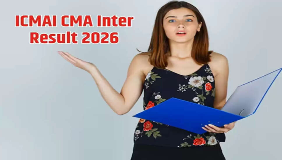 ICMAI CMA परिणाम 2026: इंटरमीडिएट और फाइनल परीक्षा के नतीजे जारी