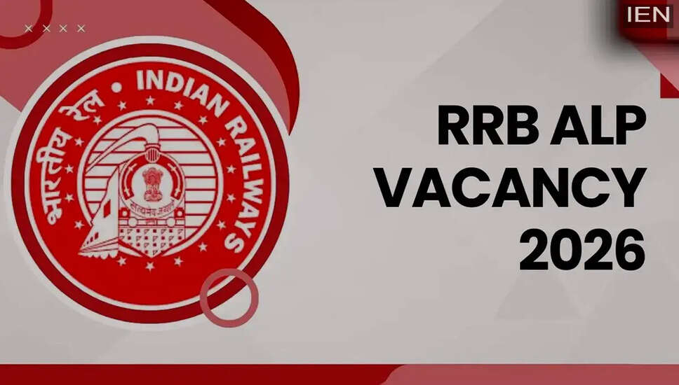 RRB ALP भर्ती 2026: 11,127 सहायक लोको पायलट पदों के लिए आवेदन करें