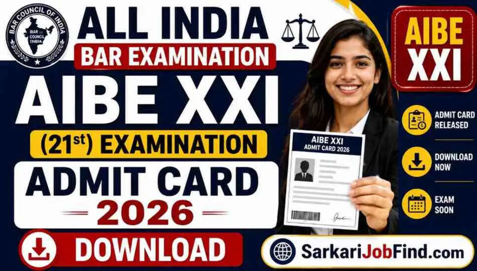 AIBE XXI 2026: एडमिट कार्ड डाउनलोड करने की प्रक्रिया