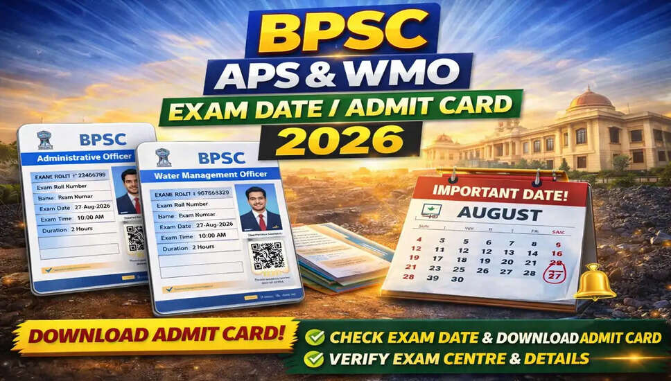 BPSC APS और WMO परीक्षा तिथि 2026 की घोषणा