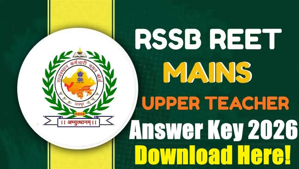 RSSB REET Mains Upper Teacher Answer Key 2026 Released