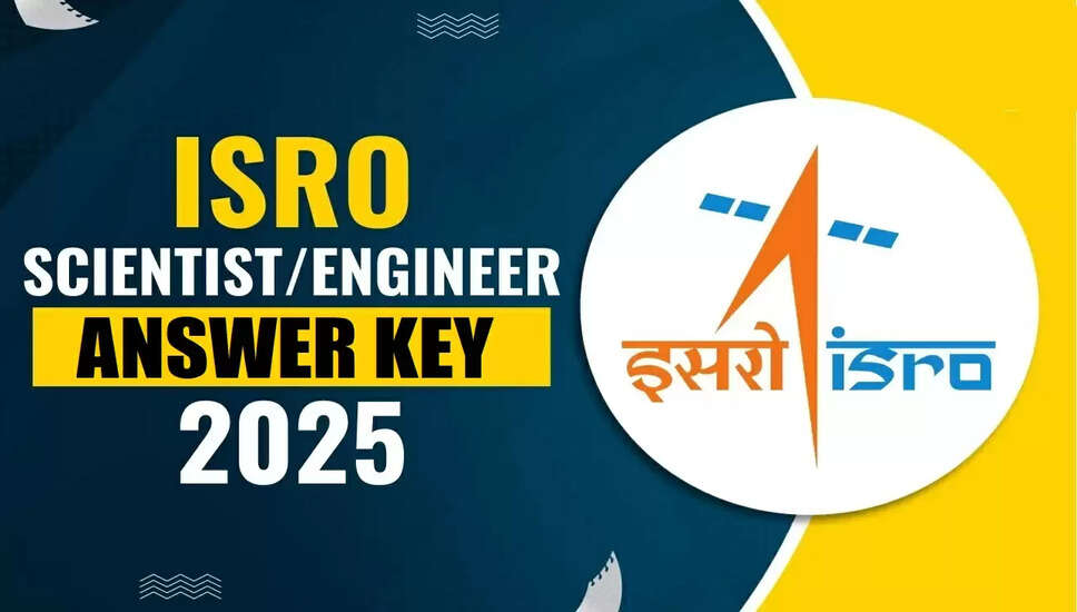 ISRO ICRB वैज्ञानिक / इंजीनियर उत्तर कुंजी 2025 जारी