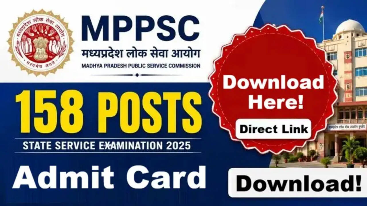 MPPSC राज्य सेवा SSE मुख्य परीक्षा के लिए प्रवेश पत्र 2026 जारी