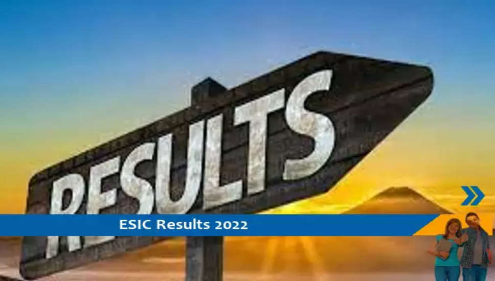 ESIC Mumbai Results 2022- वरिष्ठ रेजिडेंट और विशेषज्ञ परीक्षा 2022 के परिणाम के लिए यहां क्लिक करें