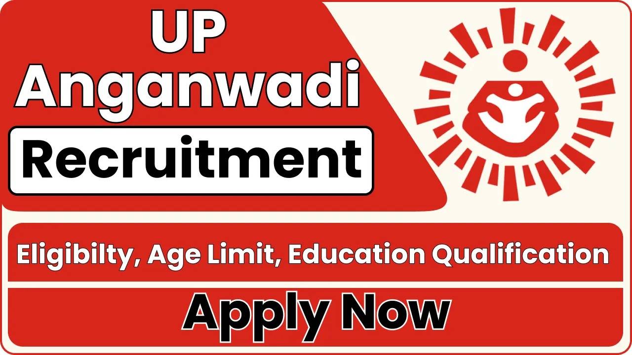 Anganwadi Worker Recruitment 2024 in Uttar Pradesh: Last Date Extended, Apply Online for 23753 Posts