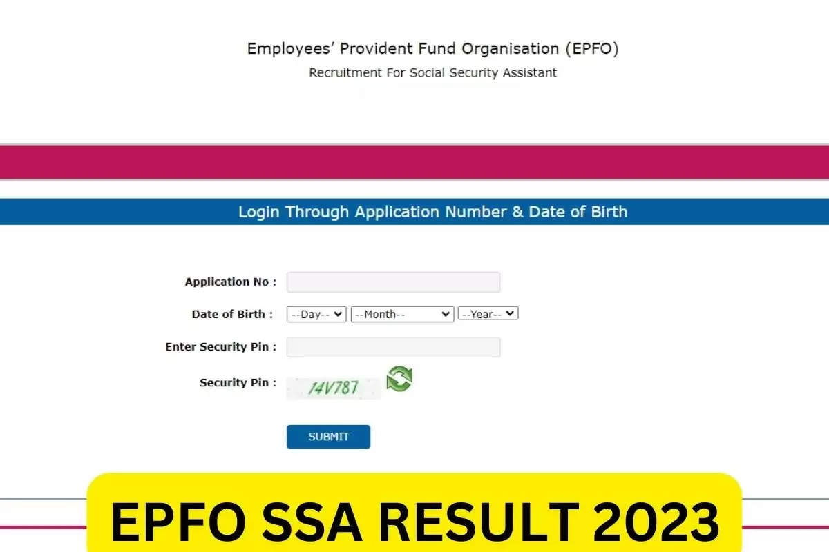 ईपीएफओ एसएसए भर्ती 2024: महत्वपूर्ण तिथियों के साथ अंतिम परिणाम घोषित