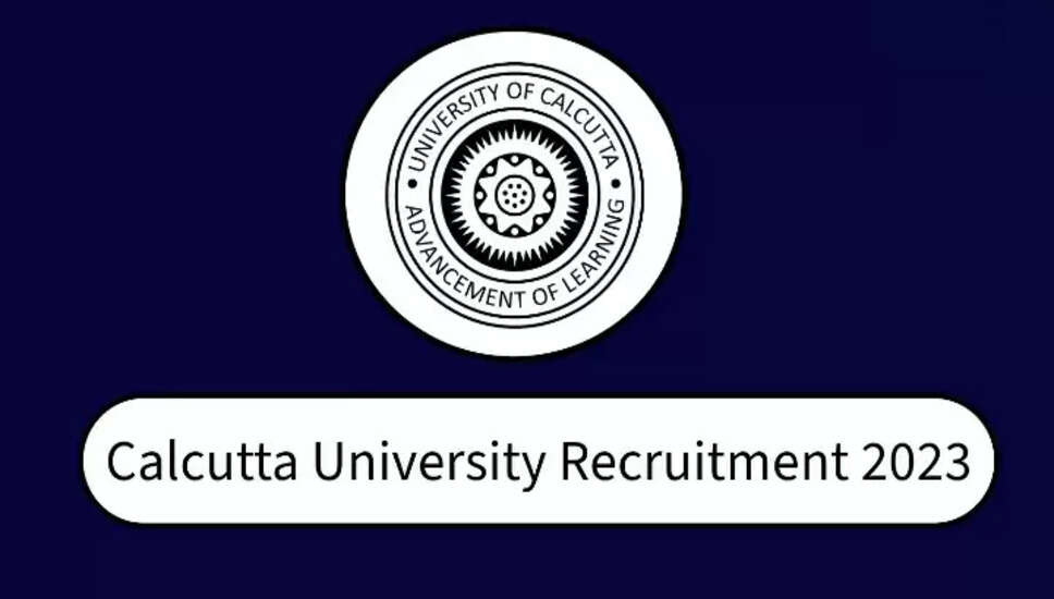 प्रतिष्ठित कलकत्ता विश्वविद्यालय में शामिल हों! 2024 फैकल्टी भर्ती खुली