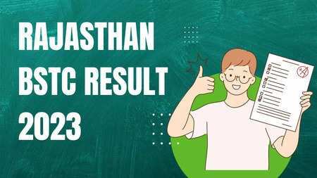Rajasthan BSTC Result 2023: आज कुछ देर में जारी होगा राजस्थान बीएसटीसी रिजल्ट ! ये रहा डायरेक्ट लिंक