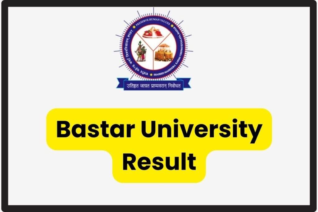 Bastar University Result 2024 Declared: Check Now at smkvbastar.ac.in!
