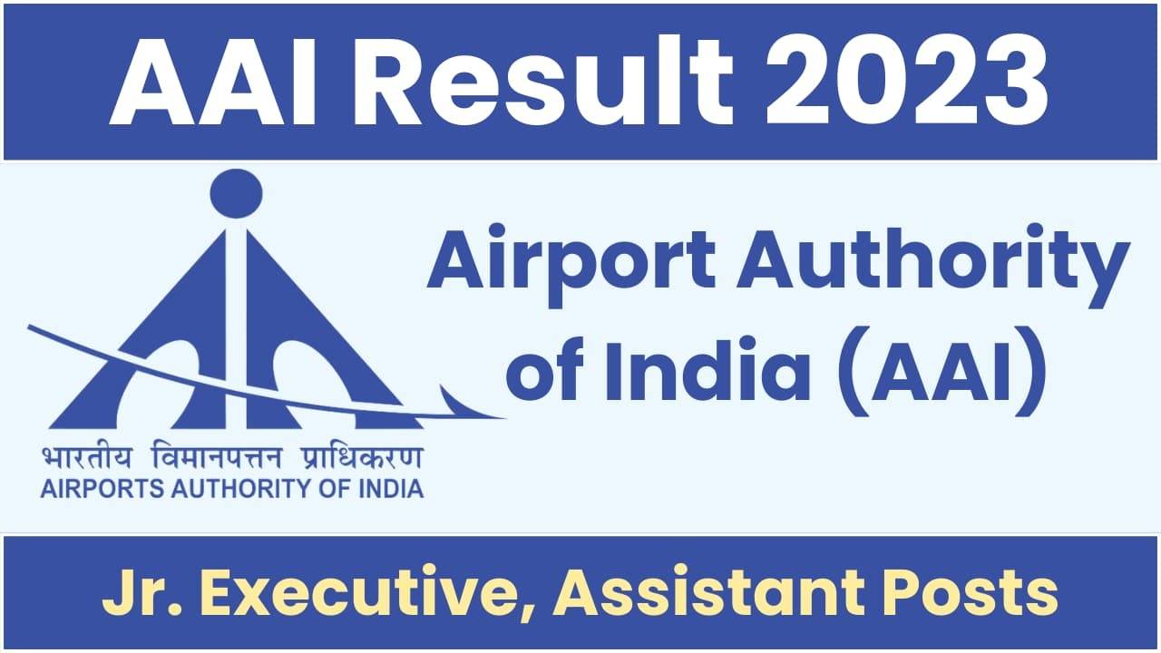 AAI Jr Executive (Fire Service) 2023 Final Result Declared: Check Your Status Now