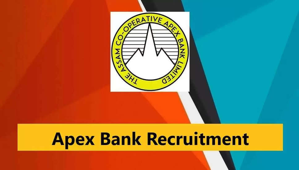 असम सहकारी शीर्ष बैंक भर्ती 2024: 120 सहायक पदों के लिए ऑनलाइन आवेदन करें