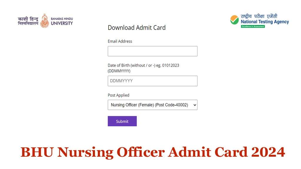 BHU Nursing Officer (Male and Female) Admit Card 2024 Released: Download Now