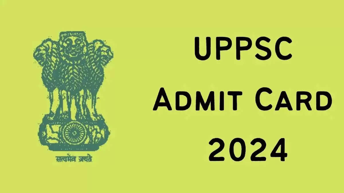 UPPSC पीसीएस प्रीलिम्स एडमिट कार्ड 2024 जल्द हो सकता है: डाउनलोड करने के चरण और महत्वपूर्ण तिथियां