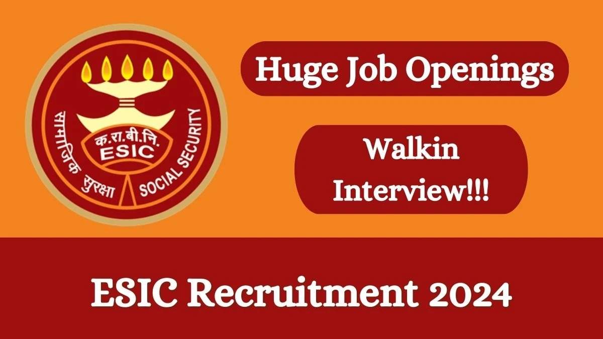 ESIC Indore 2024 Recruitment: Walk-In Interview for 55 Senior Resident and Specialist Positions