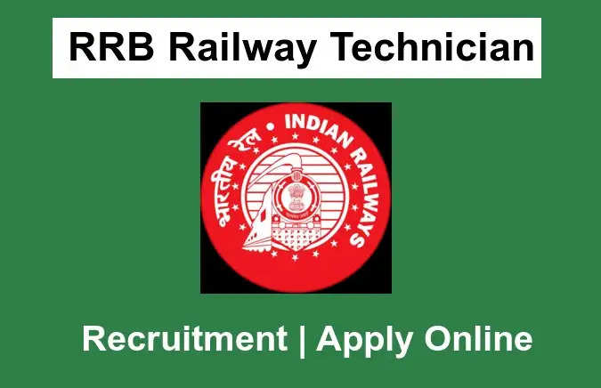 भारतीय रेलवे तकनीशियन भर्ती 2024 - जल्द जारी होगी अधिसूचना, 9000 पदों के लिए भर्ती