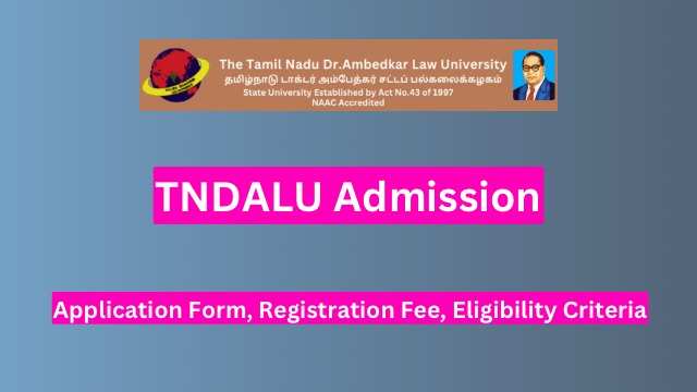 TNDALU Commences Application Process for 5-Year LLB Program at tndalu.emsecure.in