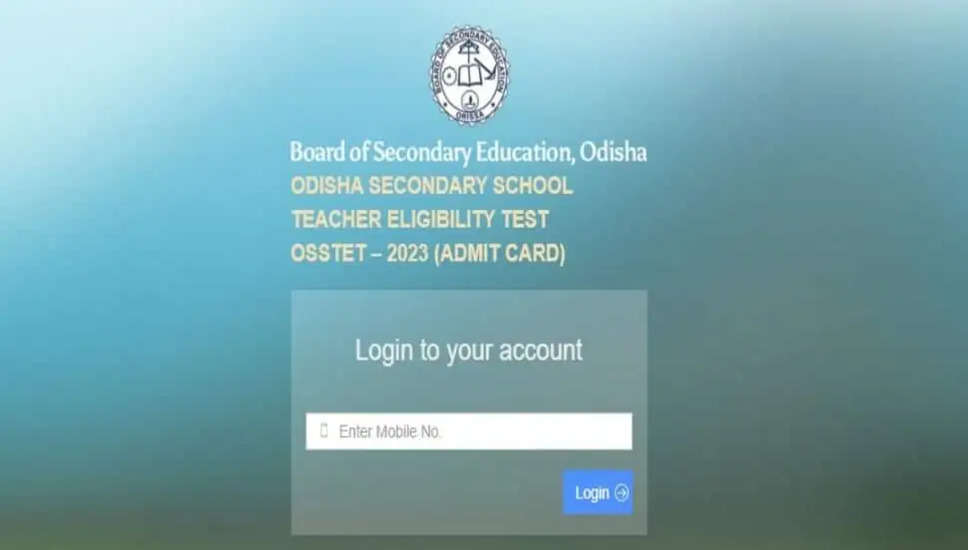 ओएसएसटीईटी 2024 प्रवेश पत्र आउट हो गया है bseodisha.ac.in पर: यहां से ओटीईटी हॉल टिकट डाउनलोड करें